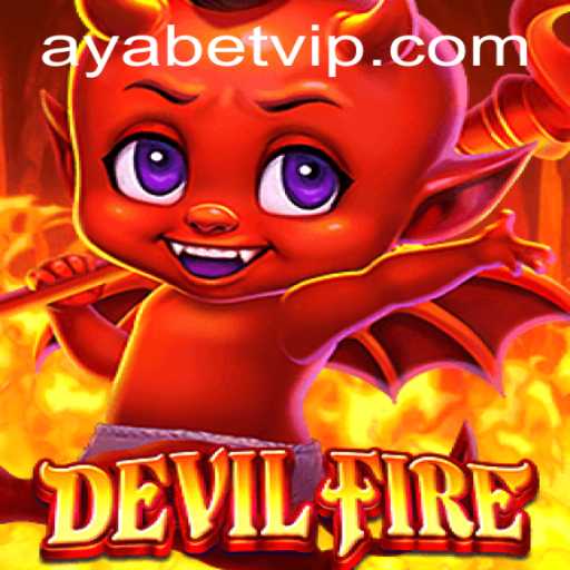 DevilFire and Ayabet: A New Gaming Phenomenon